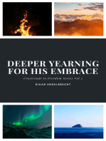 Deeper Yearning for His Embrace