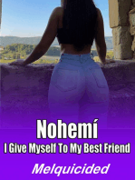 Nohemí I Give Myself to My Best Friend