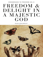 Freedom & Delight in a Majestic God: Crossroads to Freedom, #3
