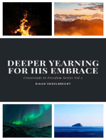 Deeper Yearning for His Embrace: Crossroads to Freedom, #2