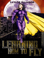 Learning How to Fly: Learning How to be a Hero, #1
