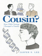 Cousin?: How Dna Testing Changed a Family