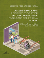 Acessibilidade nas edificações do Setor de Oftalmologia da Faculdade de Medicina do ABC:  colocando em prática o Decreto 5.296/04