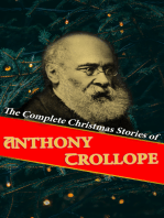 The Complete Christmas Stories of Anthony Trollope: Christmas at Thompson Hall, The Mistletoe Bough, The Widow's Mite, The Two Heroines of Plumplington…