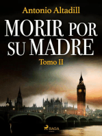 Morir por su madre. Tomo II