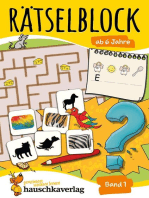 Rätselblock ab 6 Jahre, Band 1: Kunterbunter Rätselspaß: Labyrinthe, Fehler finden, Suchbilder, Wörtergitter, Sudokus u.v.m.