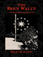 The Bee's Waltz: A Labyrinth of Souls Novel (The Celestial Fragments Book 2)