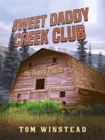 SWEET DADDY CREEK CLUB: The Happy Place