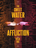 The Sweet Water Affliction