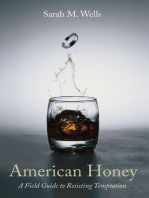 American Honey: A Field Guide to Resisting Temptation