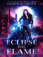 Eclipse The Flame: Ignite The Shadows, #2