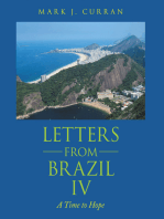 Letters from Brazil Iv: A Time to Hope