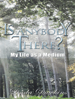 Is Anybody There?: My Life as a Medium