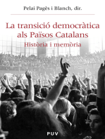 La transició democràtica als Països Catalans: Història i memòria