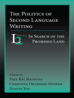 Politics of Second Language Writing, The: In Search of the Promised Land