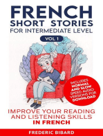 French Short Stories for Intermediate Level + AUDIO: Easy Stories for Intermediate French, #1