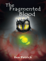The Fragmented Blood