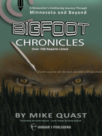 Bigfoot Chronicles: A Researcher's Continuing Journey Through Minnesota and Beyond