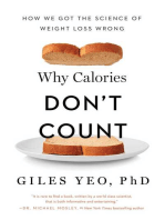 Why Calories Don't Count: How We Got the Science of Weight Loss Wrong