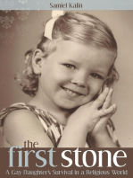 The First Stone: A Gay Daughter's Survival in a Religious World