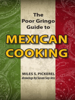 The Poor Gringo Guide to Mexican Cooking