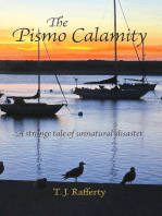 The Pismo Calamity: A Strange Tale of Unnatural Disaster