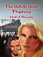 The White Wolf Prophecy - Hall of Records - Book 2: Hall of Records