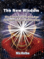 The New Wisdom: The Esoteric of the New Age for Light-workers and Healers