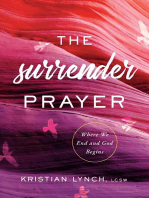 The Surrender Prayer: Where We End and God Begins