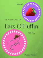 The Adventures of Ears O'Fluffin, Pet PI: Volume 1