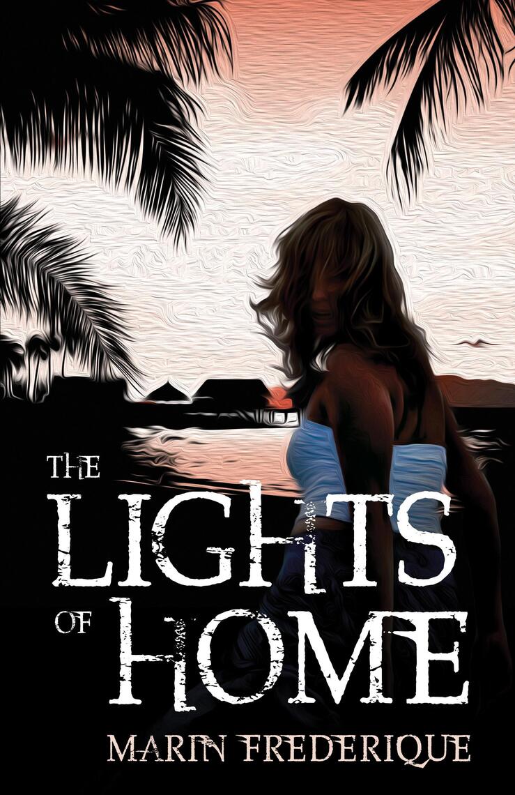 The Lights of Home by Marin Frederique