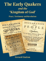 The Early Quakers and the 'Kingdom of God': Peace, Testimony and Revolution