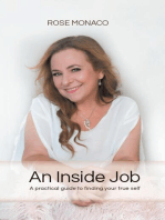 An Inside Job: A practical guide to finding your true self