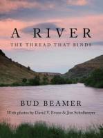 A River: A Thread That Binds