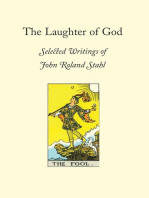 The Laughter of God: Selected Writings of John Roland Stahl