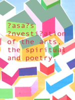 ?asa?S ?nvesti?ation of the arts, the spiritual and poetry.
