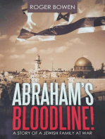 Abraham's Bloodline!: A Story of a Jewish Family at War