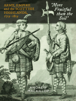 More Fruitful Than the Soil: Army, Empire and the Scottish Highlands, 1715-1815