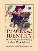 Image and Identity: Making and Re-making of Scotland Through the Ages