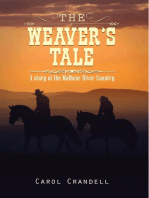 The Weaver's Tale: A Story of the Malheur River Country