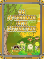 An Afternoon Into Extinction