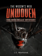 The Widow's Web Unwoven: The Mitchells' Mystery