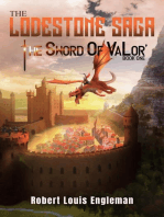 The Lodestone Saga:: Book One The Sword of VaLor