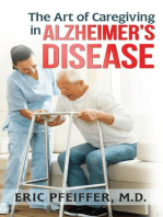 The Art of Caregiving in Alzheimer's Disease