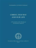 Christ, Our Way and Our Life: A Presentation of the Theology of Archimandrite Sophrony