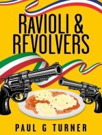 Ravioli & Revolvers