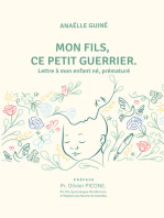 Mon fils, ce petit guerrier: Lettre à mon enfant né, prématuré