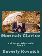 Hannah Clarice: Mail Order Brides Series, #5