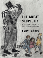 The Great Stupidity