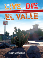 To Live and Die in El Valle